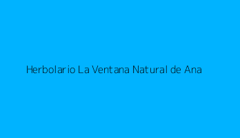 Herbolario La Ventana Natural de Ana